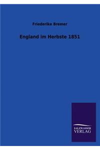 England im Herbste 1851