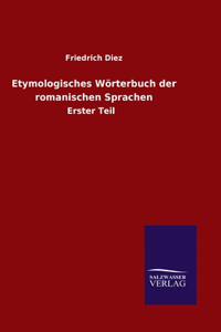 Etymologisches Wörterbuch der romanischen Sprachen