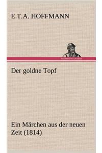 Der Goldne Topf