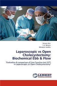 Laparoscopic Vs Open Cholecystectomy