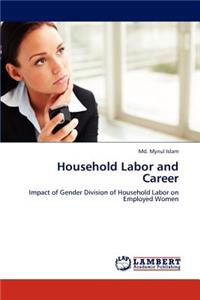 Household Labor and Career