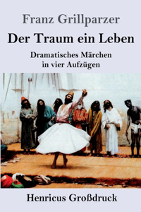 Traum ein Leben (Großdruck)