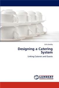 Designing a Catering System
