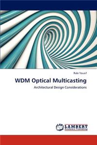 WDM Optical Multicasting