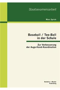 Baseball / Tee-Ball in der Schule