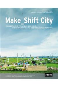 Make_shift City