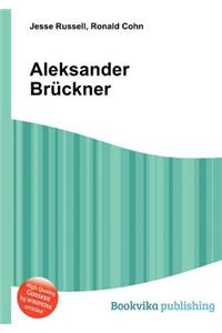 Aleksander Bruckner