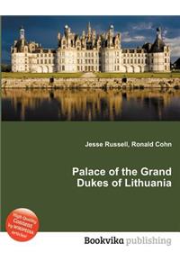 Palace of the Grand Dukes of Lithuania