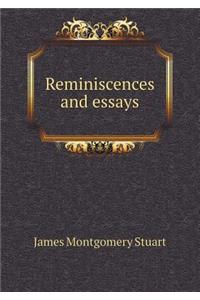 Reminiscences and Essays