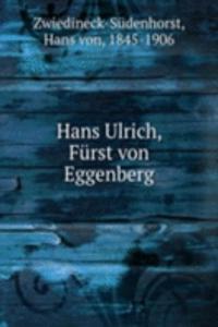 Hans Ulrich, Furst von Eggenberg