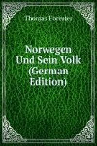 Norwegen Und Sein Volk (German Edition)