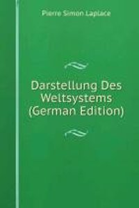 Darstellung Des Weltsystems (German Edition)