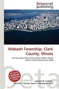 Wabash Township, Clark County, Illinois