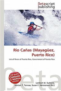 Rio Canas (Mayaguez, Puerto Rico)