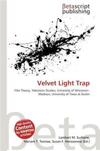 Velvet Light Trap
