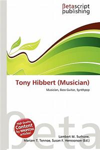 Tony Hibbert (Musician)