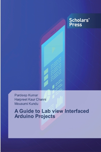 Guide to Lab view Interfaced Arduino Projects