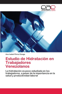 Estudio de Hidratación en Trabajadores Venezolanos