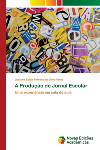 A Produção de Jornal Escolar