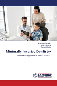 Minimally Invasive Dentistry