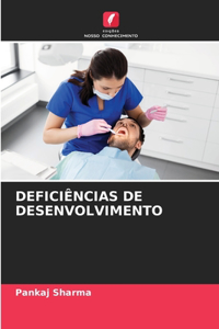 Deficiências de Desenvolvimento