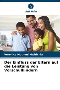 Einfluss der Eltern auf die Leistung von Vorschulkindern