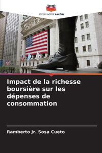 Impact de la richesse boursière sur les dépenses de consommation