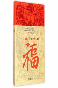 Good Fortune - Designs of Chinese Blessings