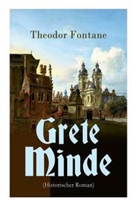 Grete Minde (Historischer Roman)