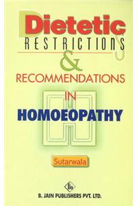 Dietetic Restrictions & Recommendations in Homoeopathy
