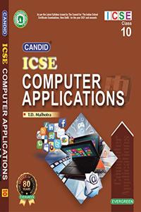Evergreen ICSE Text book in Computer Applications : For 2021 Examinations(CLASS 10 )