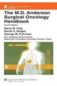 The M. D. Anderson Surgical Oncology Handbook