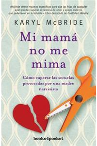 Mi Mama No Me Mima