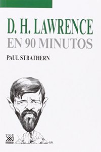 D. H. Lawrence en 90 minutos [Paperback] [Jan 01, 2013] STRATHERN, PAUL