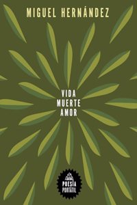 Vida, muerte, amor