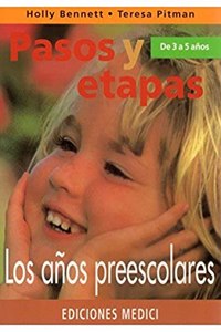 PASOS Y ETAPAS DE 3 A 5 ANOS (NINOS Y ADOLESCENTES) (Spanish Edition)