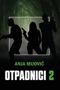 Otpadnici 2