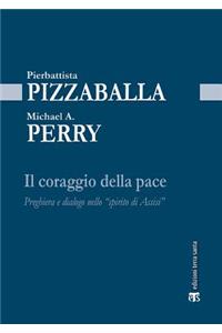 Il Coraggio Della Pace