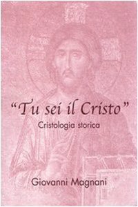 Tu SEI Il Cristo