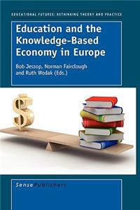 Education and the Knowledge-Based Economy in Europe