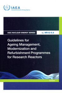 Guidelines for Ageing Management, Modernization and Refurbishment Programmes for Research Reactors