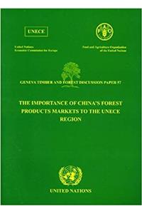 Importance of Chinas Forest Products Markets to the Unece Region