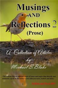 Musings and Reflections 2 (Items of Prose)