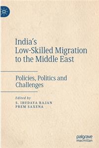 India's Low-Skilled Migration to the Middle East