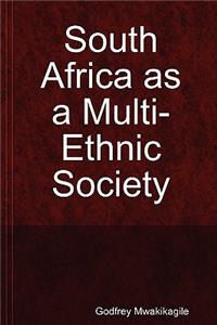 South Africa as a Multi-Ethnic Society