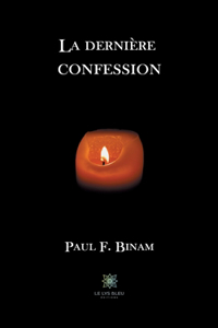 La dernière confession