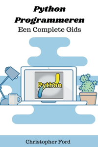 Python Programmeren - Een Complete Gids