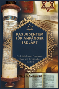 Das Judentum Für Anfänger Erklärt