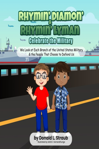 Rhymin' Diamon' & Rhymin' Lyman Celebrate the Military