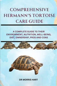 Comprehensive Hermann's Tortoise Care Guide